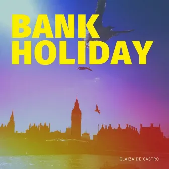 Bank Holiday by Glaiza De Castro