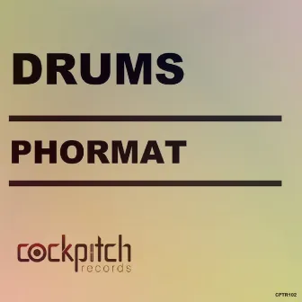 Drums by Phormat