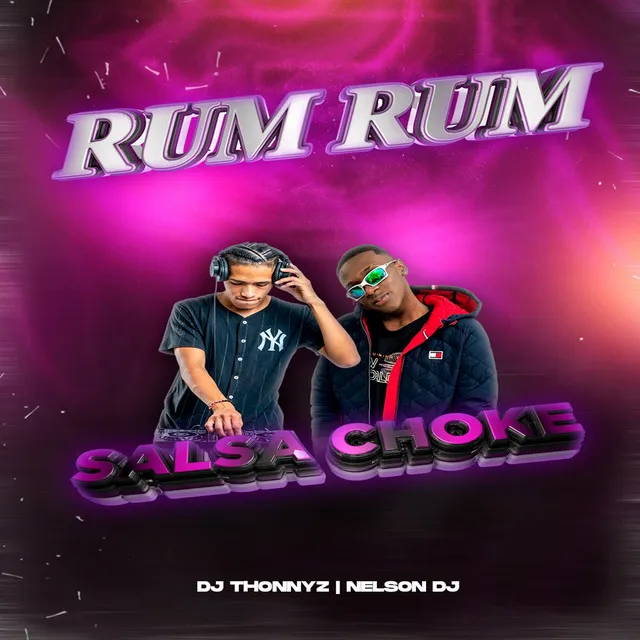 Rum Rum - Salsa Choke