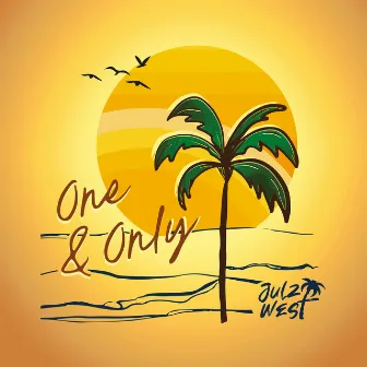 One & Only by Julz West