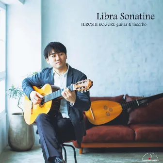 Libra Sonatine by 小暮浩史（ギター）