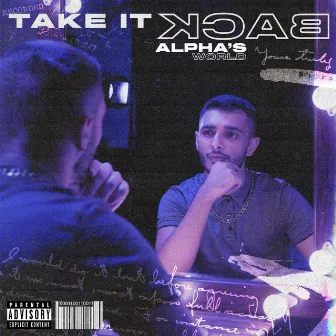 Take It Back by Alpha's World