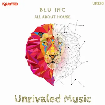 All About House by Blu Inc