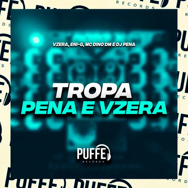 Tropa Pena e Vzera (feat. Dj Pena)