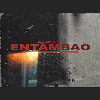 Entambao by RipKidd