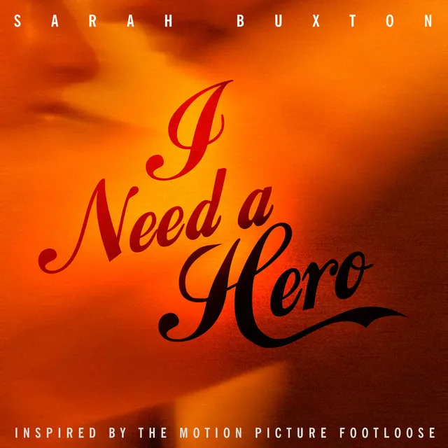 I Need A Hero