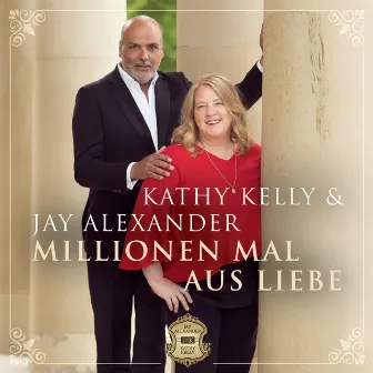 Millionen mal aus Liebe by Jay Alexander