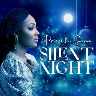 Silent Night by Priscilla Sapp