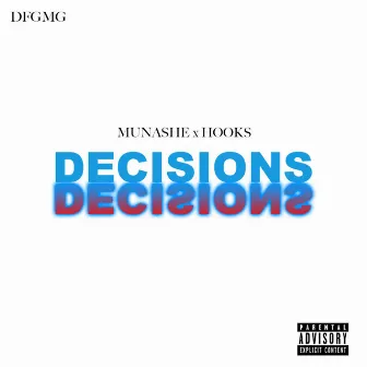 Decisions by Munashe