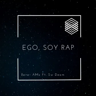 Ego, Soy Rap (Demo) by Bener AMx