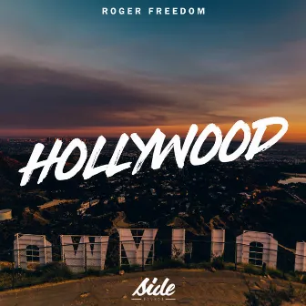 Hollywood by Roger Freedom