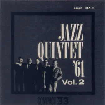 Jazz Quintet '61 Vol. 2 by Bent Axen