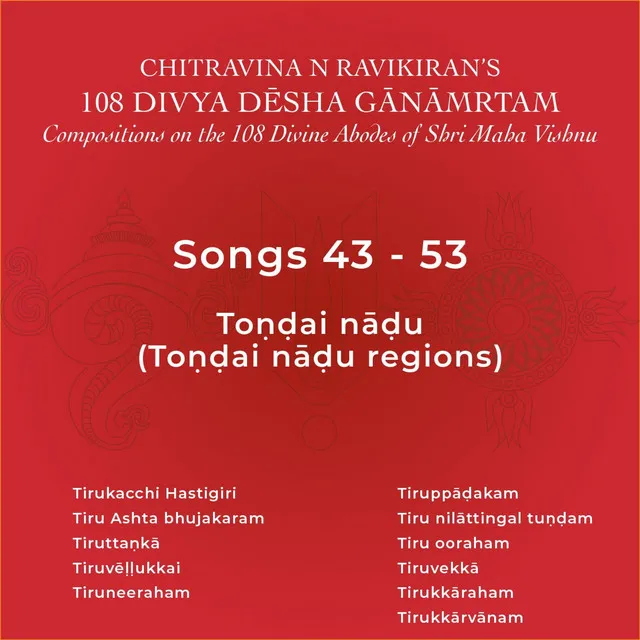 Chitravina N Ravikiran's 108 Divya Desha Ganamrtam 43-53