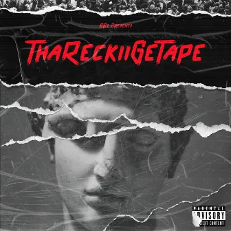 THARECKIIGETAPE by ReckiiGe