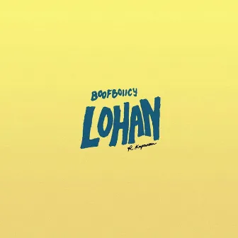 Lohan by BoofBoiIcy