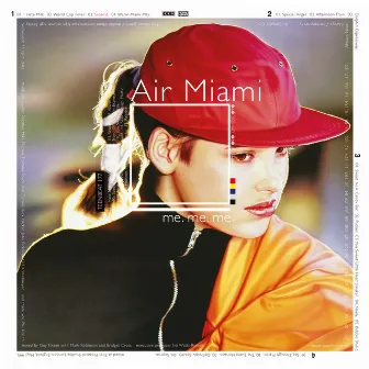 Me. Me. Me. (Deluxe Edition) by Air Miami