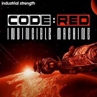 Invincible Machine by Code:Red