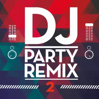 DJ Party Remix, Vol. 2 by DJ Redbi