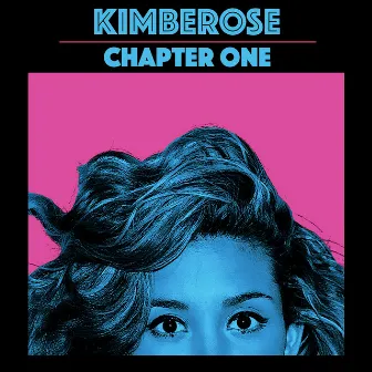 Chapter One (Deluxe Edition) by Kimberose