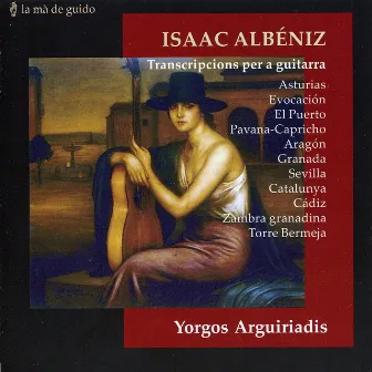 Isaac Albéniz: Transcripcions per a guitarra by Yorgos Arguiriadis