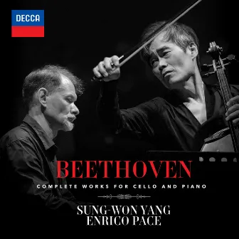 Beethoven The Complete Works for Cello and Piano by Sung-Won Yang