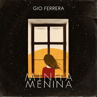 Minha Menina by Gio Ferrera