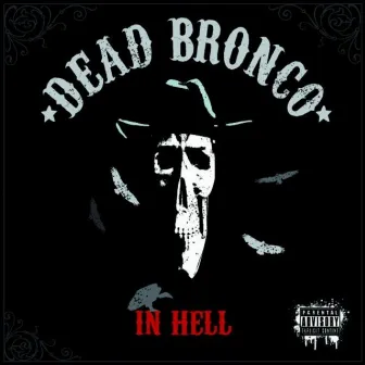 In Hell by Dead Bronco