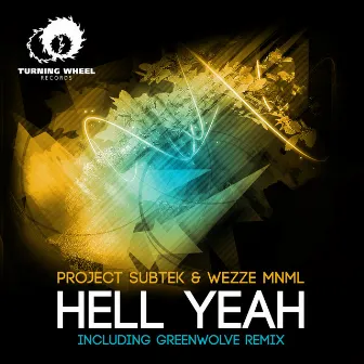 Hell Yeah by Project Subtek