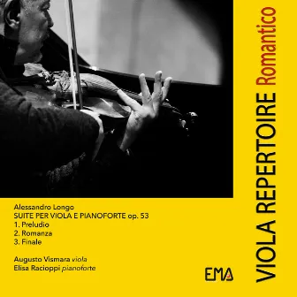 Alessandro Longo: Suite per viola e pianoforte, Op. 53 (Viola Repertoire) by Alessandro Longo