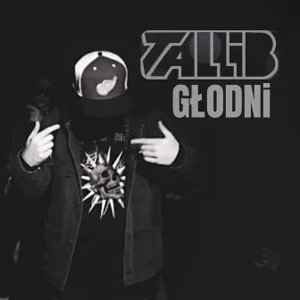 GŁODNi by TaLLib