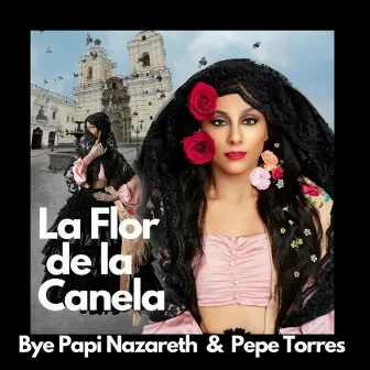 La Flor de la Canela by Pepe Torres