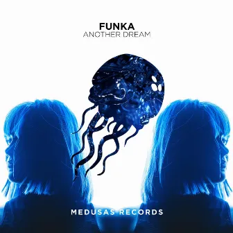 Another Dream (Extended Mix) by Funka