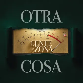 OTRA COSA by Gente De Zona