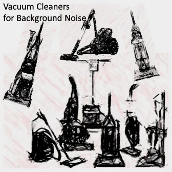 Vacuum Cleaners for Background Noise by Best Background Noise