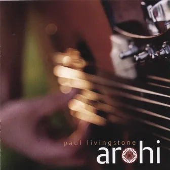 Arohi by Paul Livingstone