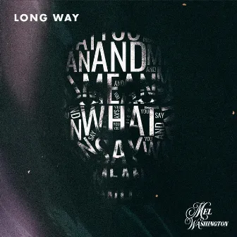 Long Way by Mel Washington