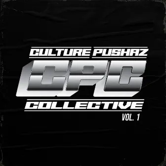 CPC Vol. 1 by Culture Pushaz Collective