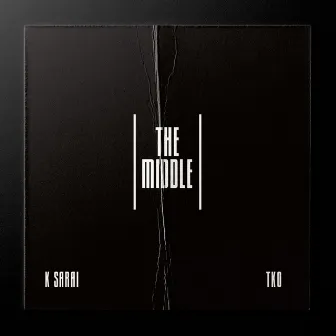 The Middle (Remix) by K Sarai