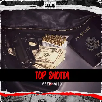 Top Shotta by GeePhaizo