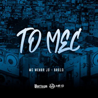 To Mec by MC Menor JS