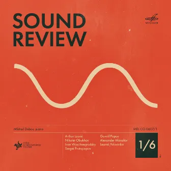 Sound Review 1/6 by Mikhail Dubov