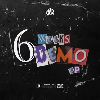 6 Weeks Demo - EP by CIAZ