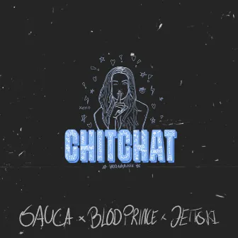 Chitchat 2023 by Sauca