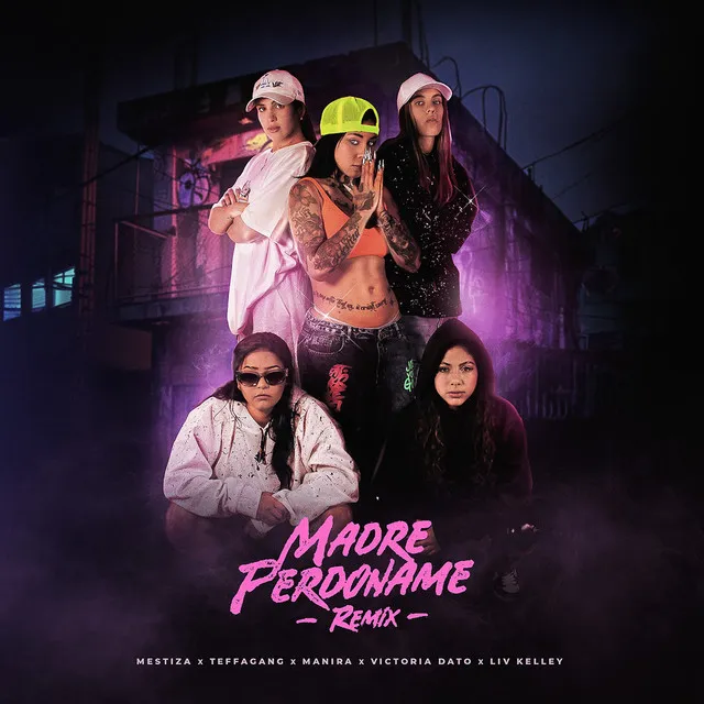 Madre Perdoname - Remix