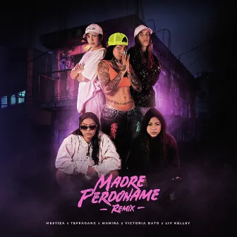 Madre Perdoname (Remix) by Manira