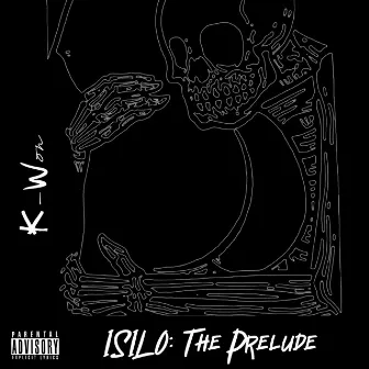 Isilo: The Prelude by K-Won