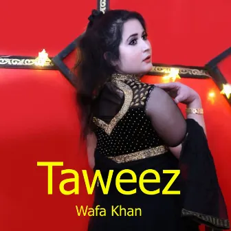 Taweez by Wafa Khan