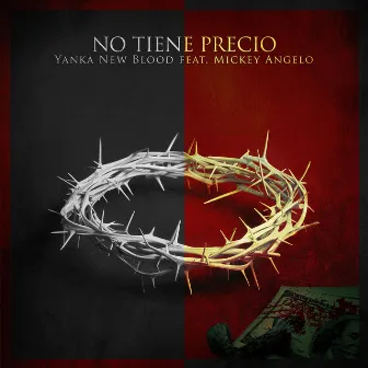 No Tiene Precio by Yanka New Blood