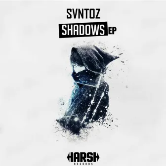 Shadows EP by SVNTOZ