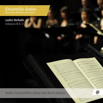 Ludus Verbalis Vol. 3 & 4 by Ensemble Aedes